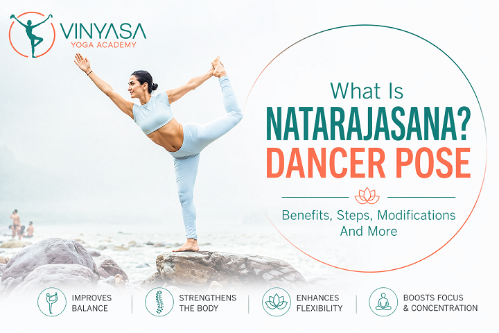 What Is Natarajasana? Dancer Pose Benefits, Steps, Modifications And More