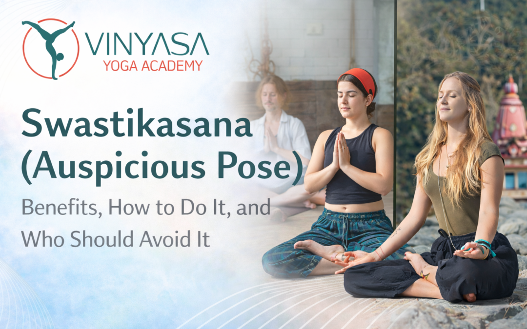 Swastikasana (Auspicious Pose) – Health Benefits & How to Do It?