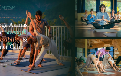 Yoga Asanas For Strength Flexibility & Inner Calm