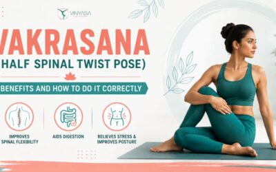 Vakrasana (Half Spinal Twist Pose) – Benefits and How To Do It Correctly